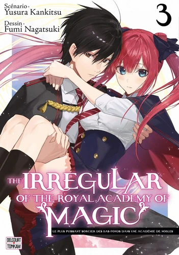 The irregular of the roya academy of magic Tome 3