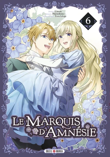 Le marquis d’amnésie Tome 6