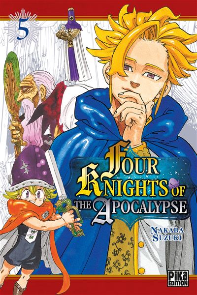 Four knights of the apocalypse Tome 5