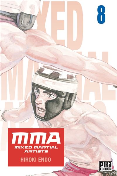 Mma - mixed martial artists Tome 8