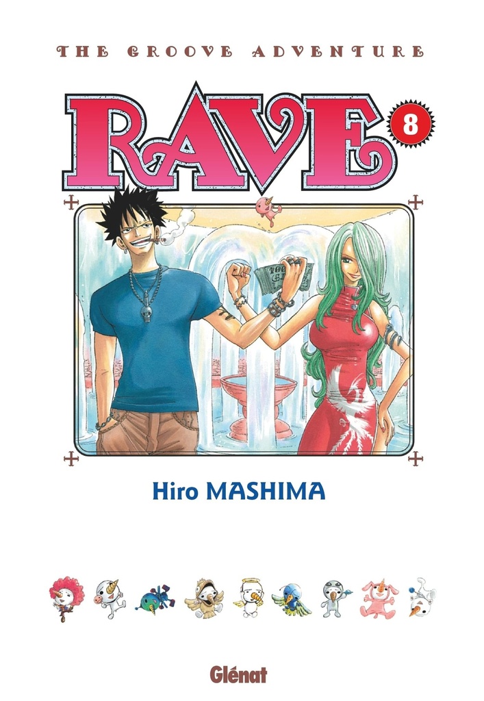Rave - Edition originale Tome 8