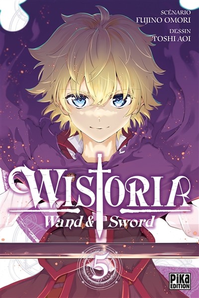 Wistoria - wand and sword Tome 5