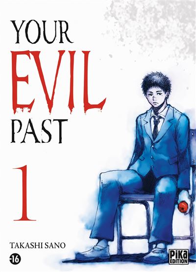 Your evil past - Tome 1
