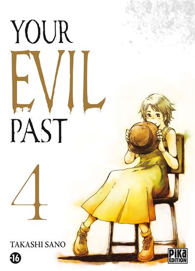 Your evil past - Tome 4