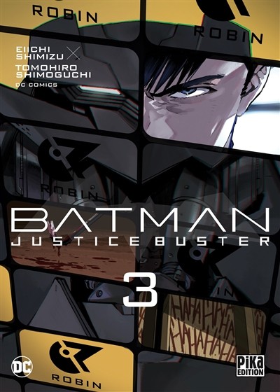 Batman justice buster Tome 3