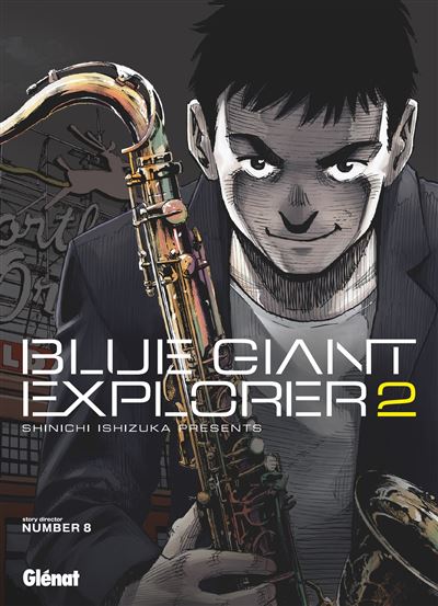Blue giant explorer Tome 2