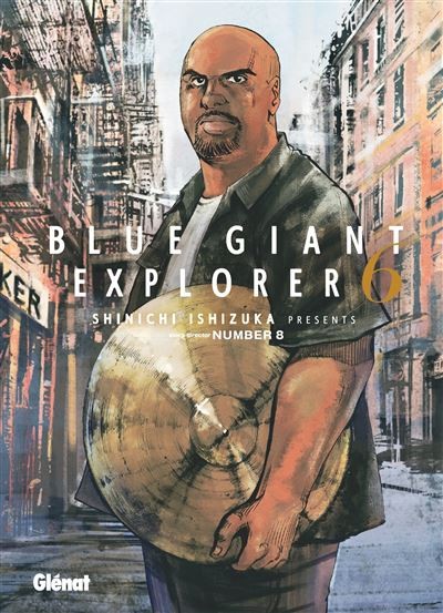 Blue giant explorer Tome 6