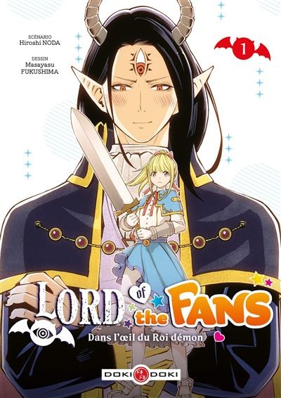 Lord of the fans - Dans l’oeil du roi-démon Tome 1