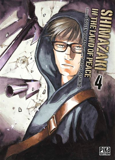 Shimazaki in the land of peace tome 4