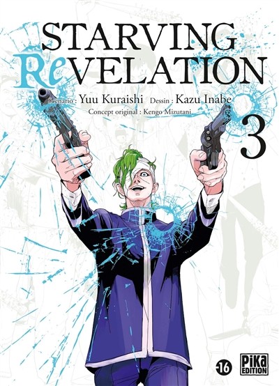 Starving revelation Tome 3