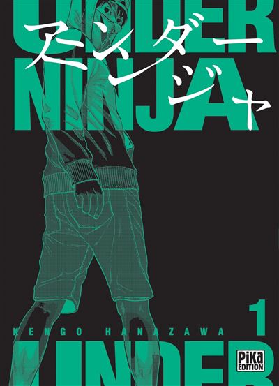 Under ninja Tome 1