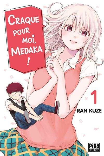 Craque pour moi, medaka ! Tome 1