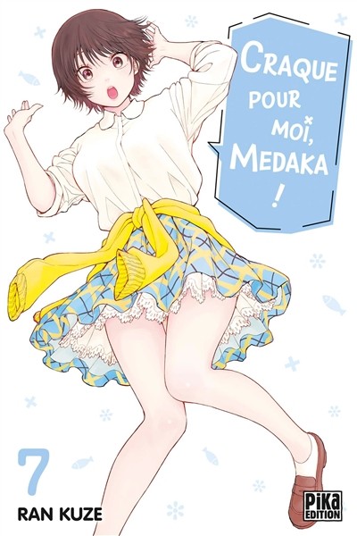 Craque pour moi, medaka ! Tome 7
