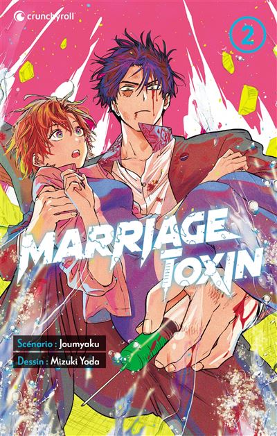 Marriage Toxin - Tome 2