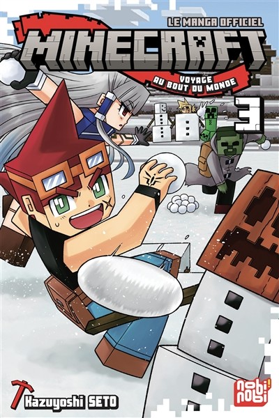 Minecraft, le manga officiel - Voyage au bout du monde - Tome 3