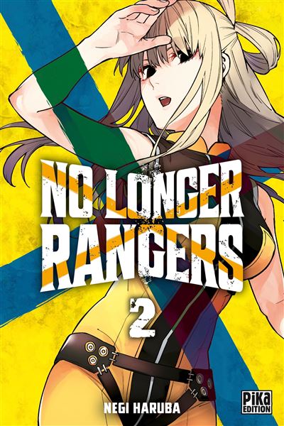 No Longer Rangers - Tome 2