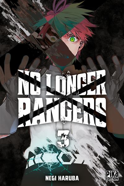 No Longer Rangers - Tome 3