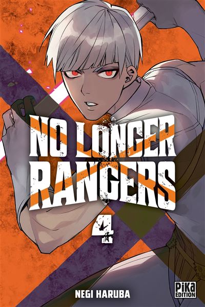 No Longer Rangers - Tome 4
