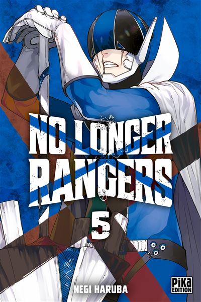 No Longer Rangers - Tome 5