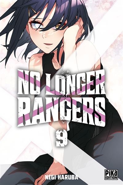 No Longer Rangers - Tome 9