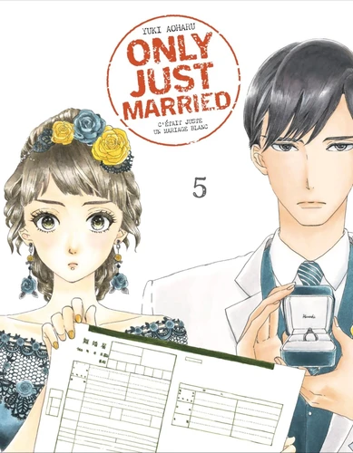 Only just married : C’était juste un mariage blanc Tome 5