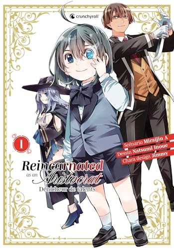 Reincarnated as an aristocrat - Tome 1