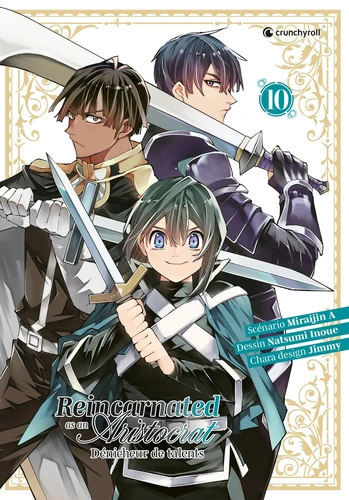 Reincarnated as an aristocrat - Tome 10