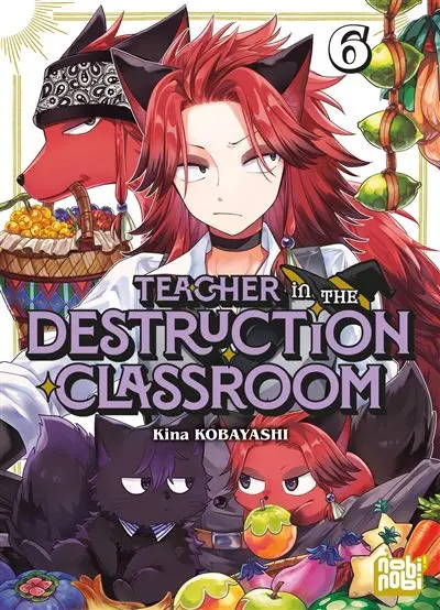 Teacher in the destruction classroom Tome 6