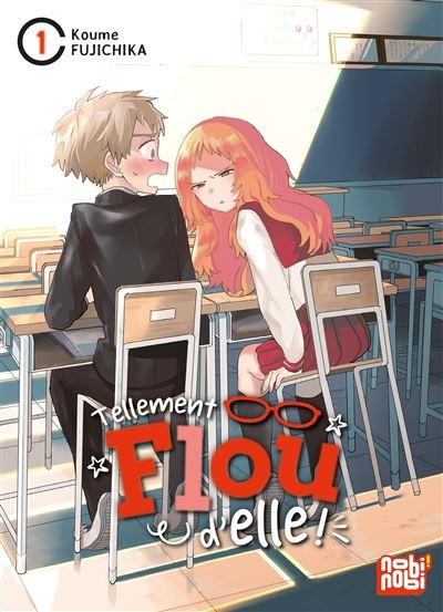 Tellement flou d'elle - Tome 1