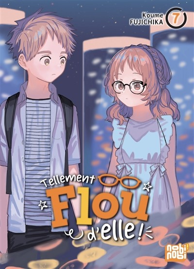 Tellement flou d'elle - Tome 7