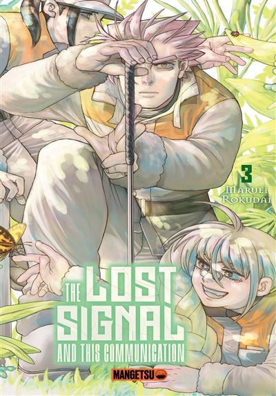 The Lost Signal & This Communication - Tome 3