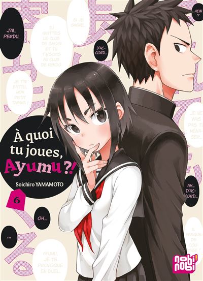A quoi tu joues, ayumu ? Tome 6