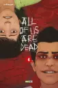 All of us are dead - Tome 4
