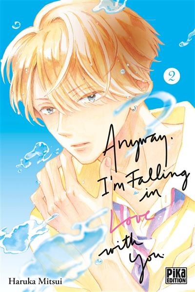Anyway, I'm falling in love with you - Tome 2