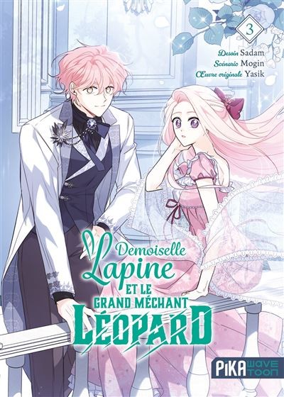 Demoiselle lapine et le grand méchant léopard - Tome 3