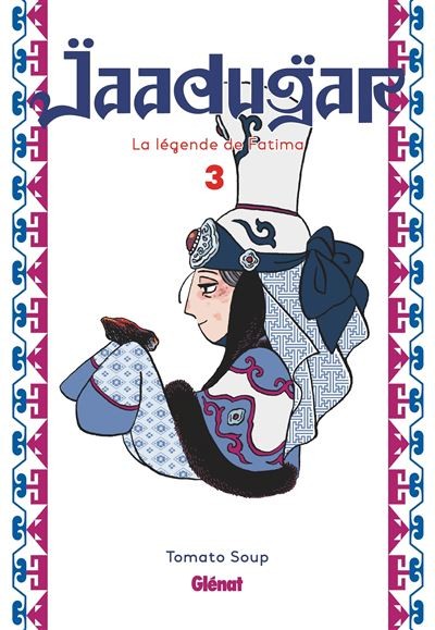 Jaadugar, la légende de Fatima - Tome 3