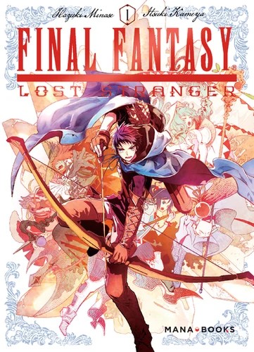 Final Fantasy Lost Stranger Tome 1