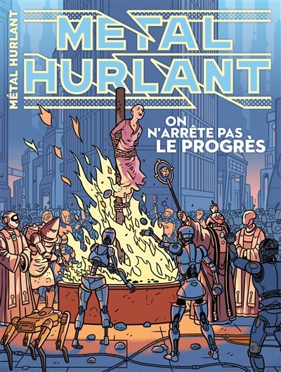 Métal Hurlant - On n'arrête pas le progrès N°16