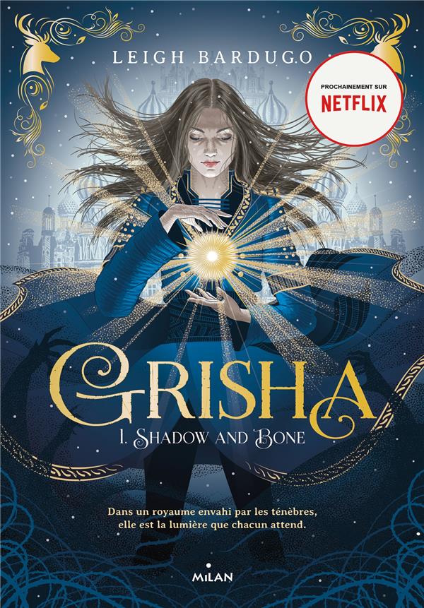 Grisha Tome 1