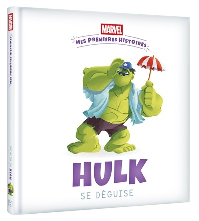 Marvel - Mes premières histoires - Hulk se déguise