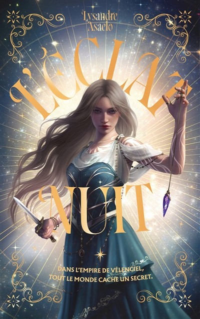 L'Éclat et la Nuit - Tome 1