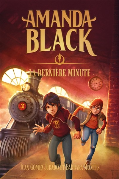 Amanda Black - La dernière minute - Tome 3