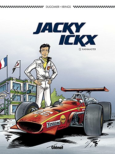 Jacky Ickx Tome 1 : Rainmaster