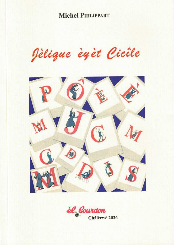 Jèligue èyèt Cicîle