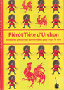 Piérot Tiète d'Urchon: Istwâres plêsantes èyét imâjes pou vous fê rîre (Picard borain)