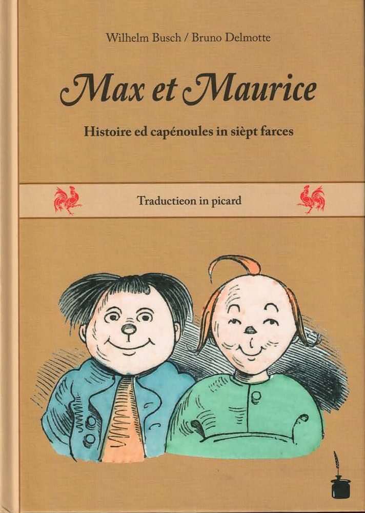 Max et Maurice, Histoire ed capénoules in sièpt farces (Picard)