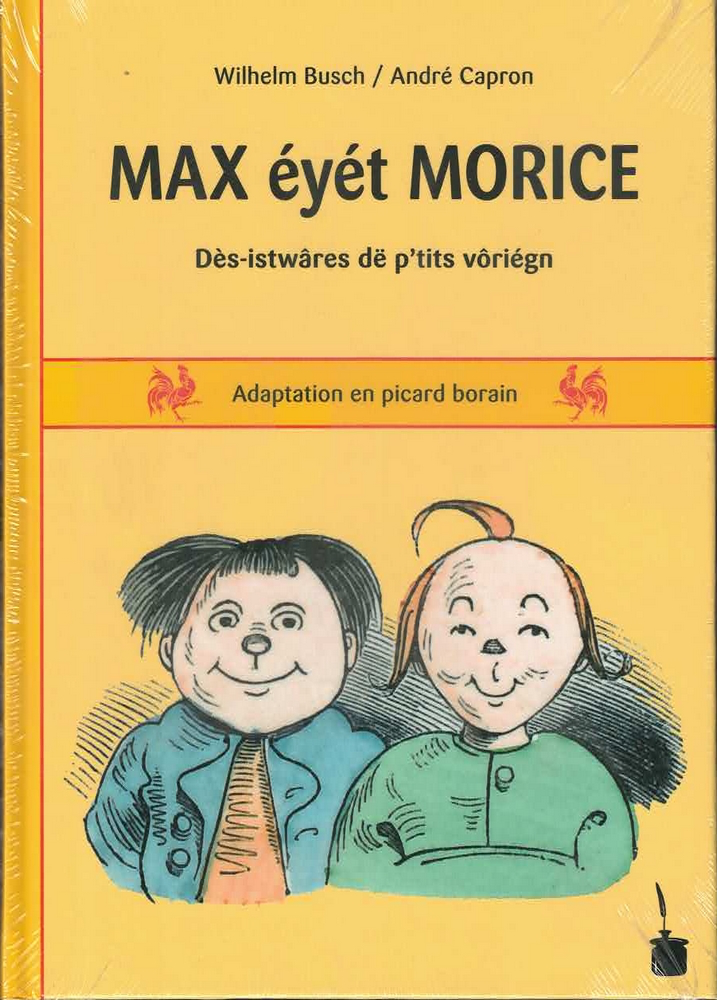 Max éyét Morice, Dès-istwâres dë p'tits vôriégn (Wallon liègeois)