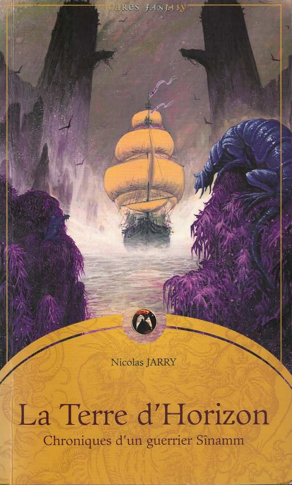 Chroniques d'un guerrier Sînamm - Tome 2 La terre d'horizon