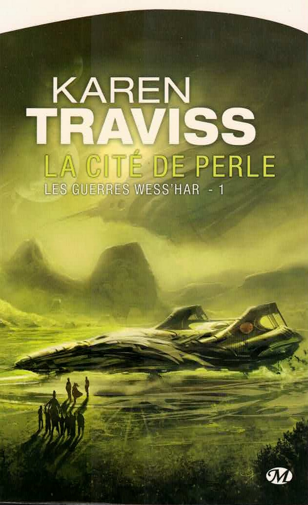 Les guerres Wess'har 1 - La cité de perle