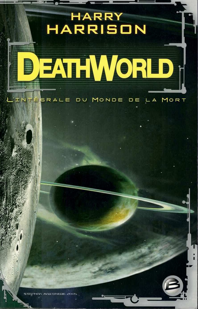 DeathWorld - L'intégrale du Monde de la Mort